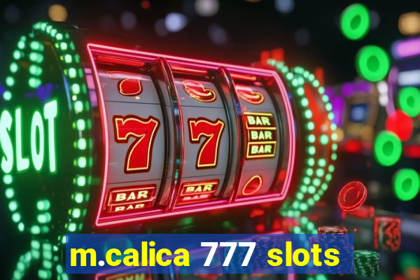 m.calica 777 slots